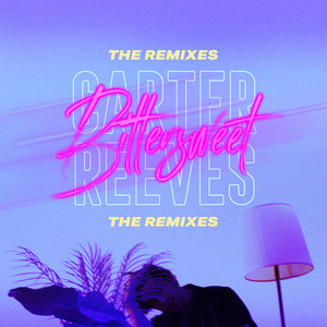 Bittersweet - Blank Remix by Carter Reeves, Blank