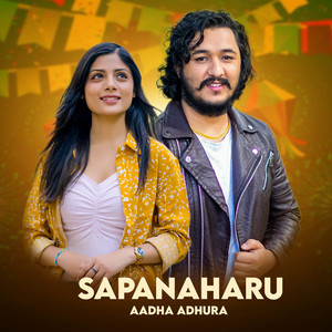 Sapanaharu Adha Adhura