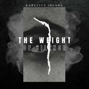 The Weight of Silence