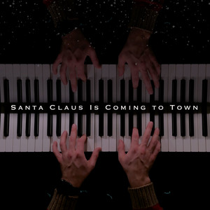 Santa Claus Is Coming to Town