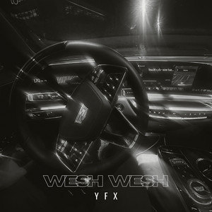 Wesh Wesh by YFX