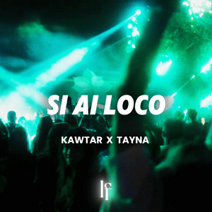 Si Ai Loco (Kawtar & Tayna) - Ollf Remix by Ollf