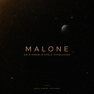 Malone by Dalé Habibi, Pablo Chaglasian