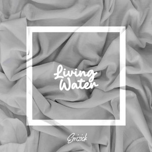 LIVING WATER by Emizick