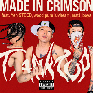 Tank Top (feat. Yen STEED, wood pure luvheart & matt_boys) by Made In Crimson, Yen STEED, wood pure luvheart, matt_boys
