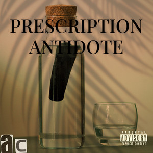 Prescription Antidote by Blaque Pope