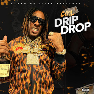Drip Drop by CML