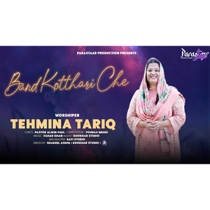Tehmina Tariq - Band Kotthari Che