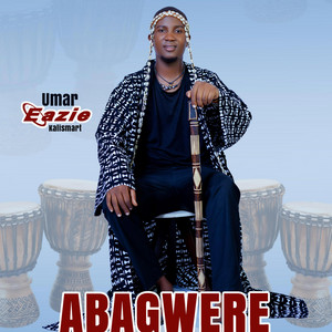 Umar Eazie - Abagwere