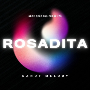 Rosadita by Dandy Melody