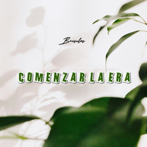 Comenzar la Era by Bruselas