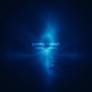 passing through by Layt0ne, Calmtone