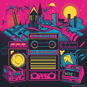 Feel The Rhythm