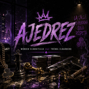 Ajedrez by Bonitillos Music, Wonder ElBonitillo, Trebol ElBarbero