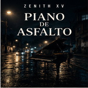 Piano de Asfalto by ZENITH XV