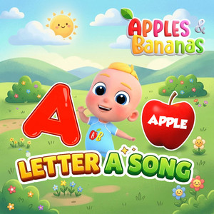 Letter A Song by Apples & Bananas