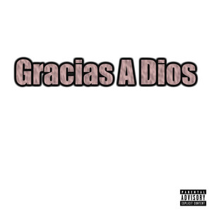 Gracias A Dios by kawzoo Album Cover
