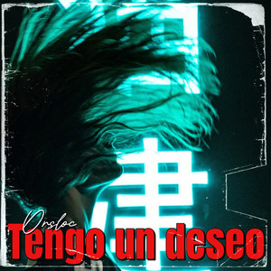 Tengo un Deseo by Orsloc