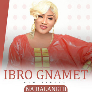 Ibro Gnamet - Na Balankhi