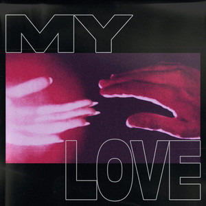 MY LOVE by Luke Whalen