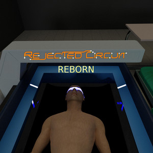 Rejected Circuit - Reborn