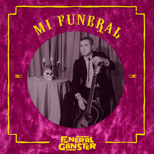 Mi Funeral by Funeral Gánster