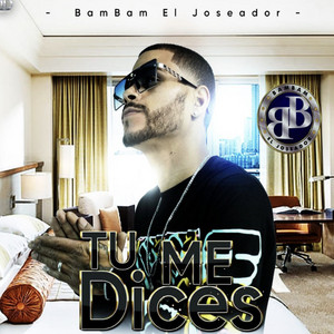 Tu Me Dices