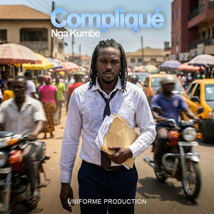 Nga'kumbe - Compliqué