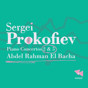 Prokofiev: Piano Concertos 2 & 5 album