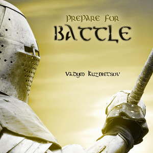 Prepare For Battle