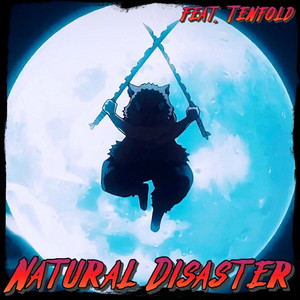 Natural Disaster by Rhyce Records, Tenfold
