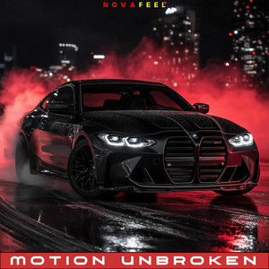 Motion Unbroken by NovaFeel