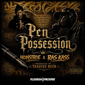 Pen Possession by Monstroe, Ras Kass