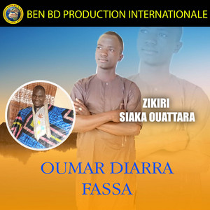 Zikiri Siaka Ouattara - Oumar Diarra Fassa