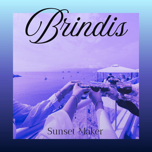 Brindis by Sunset Maker