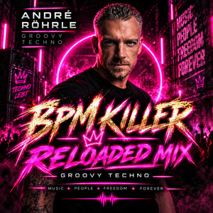 BPM KILLER RELOADED Mix by André Röhrle