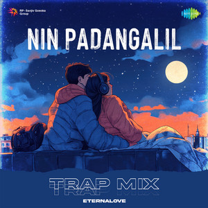 Nin Padangalil (Trap Mix)