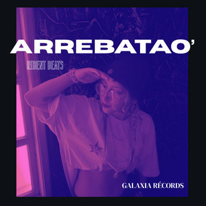 Arrebatao' by Ribent Beats
