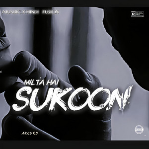 MILTA HAI SUKOON by Vibe Chapters