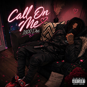 Call On Me by 1800 Dee