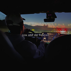 you and me forever by Josh Yoon
