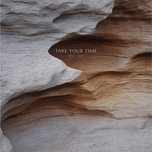 Take Your Time - Edit by AURENZA, Luca Dann