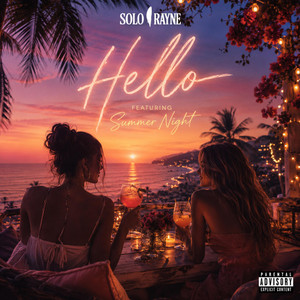 Hello (Remix) by Solo Rayne, Summer Night