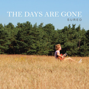 The Days Are Gone