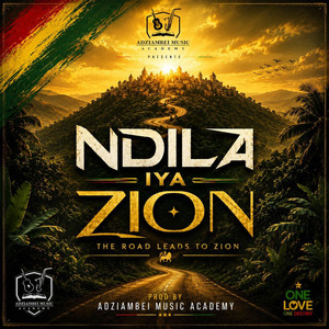 Ndila iya zion by Ras Canly