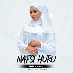 Ukhty Sitraty - Nafsi Huru