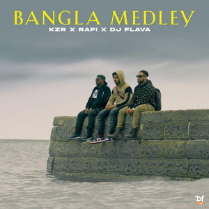 KZR - Bangla Medley (feat. Rafi Haydory & Dj Flava)