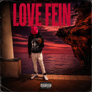 Love Fein by 1LiP5IVE, THUKKA, Glizz845