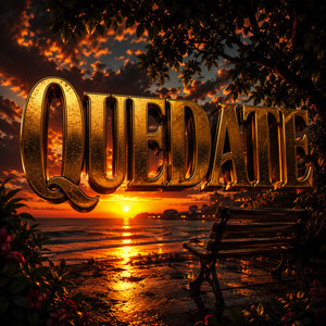Quedate by chapin el real