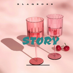 Story by Blaqboss